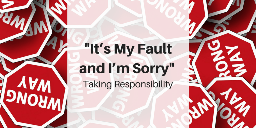‘It’s My Fault and I’m Sorry’ | Recipe for a Sincere Apology